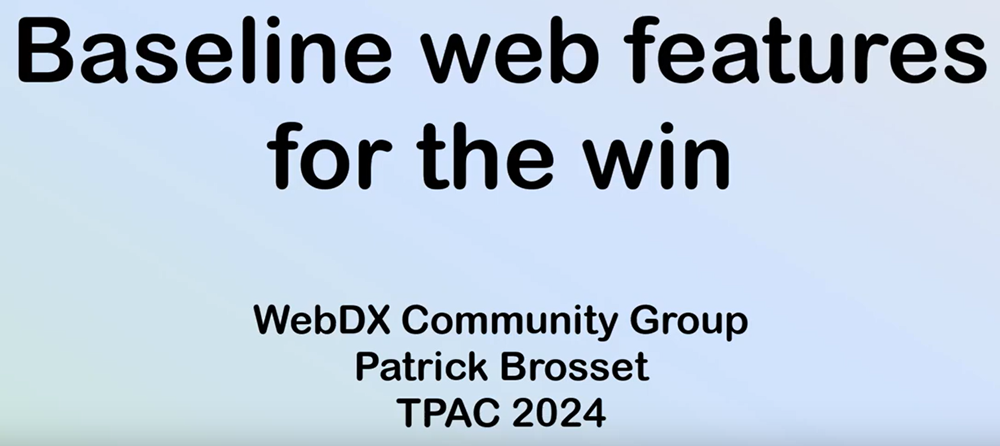 Title slide of the presentation, which says Baseline web features for the win