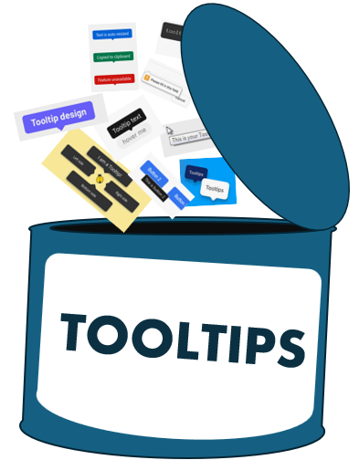 Drawing of a can labelled tooltips, with the lid partially open and a bunch of tooltips coming out of it.