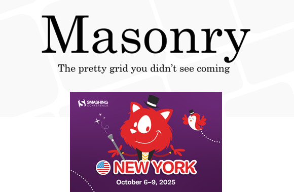 Title slide, saying 'Masonry, the pretty grid you didn't see coming', and the SmasingConf logo below it.